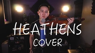 "Heathens" Twenty One Pilots (Jason Chen Cover)