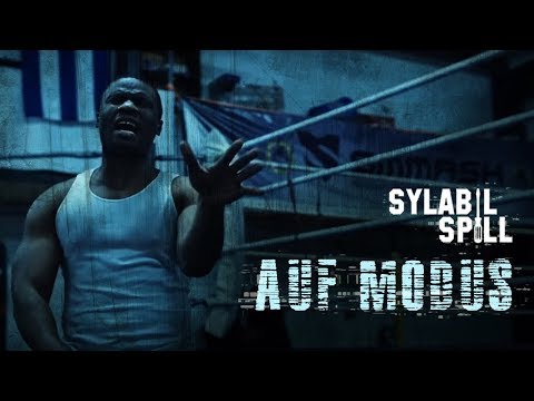 SYLABIL SPILL - Auf Modus ► Prod. von Choukri (Official Video)