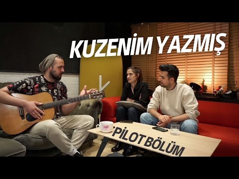 Kuzenim Yazmış - "Pilot Bölüm"