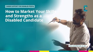 How to Market Your Skills and Strengths as a Disabled Candidate [BSL, CC]