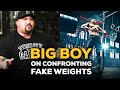 Strength Cartel's Big Boy On How To Best Confront Fake Weight Lifters