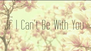 R5 - If I Can&#39;t Be With You (Lyrics)