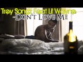 Trey Songz Feat Lil Wayne - Don't Love Me (with ...