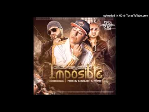 Cosculluela Ft. Franco El Gorilla y Oneill - Imposible (Prod. By DJ Goldo y DJ Yecko)