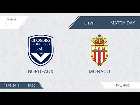 AFL18. France. Ligue 1. Day 8. Bordeaux - Monaco