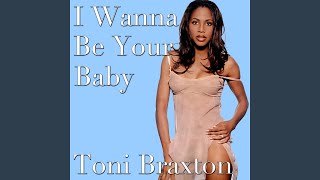 I Wanna Be (Your Baby)