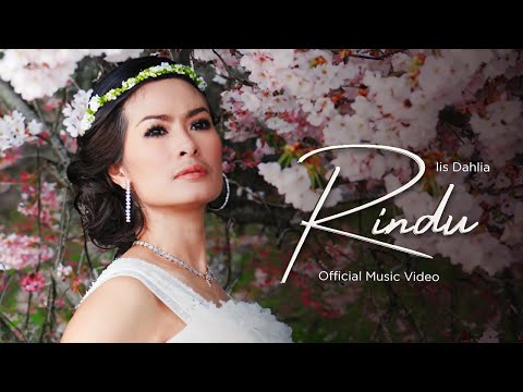 Iis Dahlia - Rindu (Official Music Video)