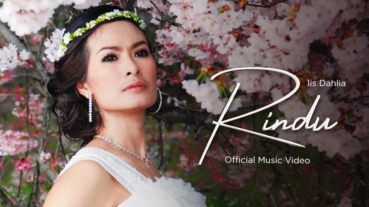 Iis Dahlia - Rindu (Official Music Video)