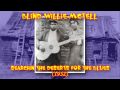 Blind Willie McTell - Searching The Desert For The Blues (1932) - Adelfred Blind Willie McTell - Searching The Desert For The Blues (1932)