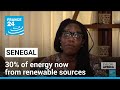 30% of Senegal's energy now produced from renewable sources • FRANCE 24 English