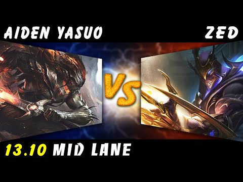 AidenYasuo - Yasuo vs Zed MID Patch 13.10 - Yasuo Gameplay