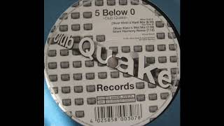 5 Below 0 - Club Quake (Silent Harmony Remix) 2000