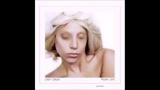 Lady Gaga - Posh Life (Audio)