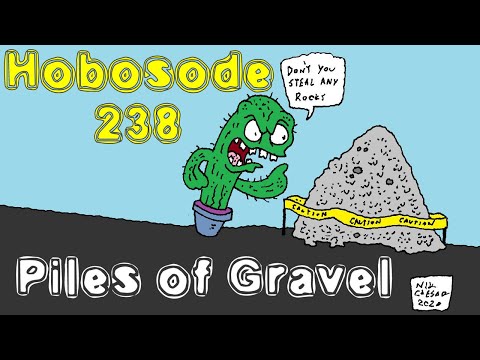 Hobosode 240 - Piles of Gravel