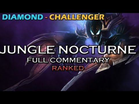 ✔ Jungle Nocturne | Full Commentary with Pants are Dragon | RANKED | League of Legends | Season 3
