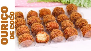DOCE OURIÇO DE COCO GOURMET: Crocante por fora e super cremoso por dentro!