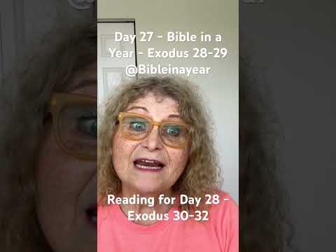 Day 27 - Bible in a Year - Exodus 28-29 @Todayisthepresent