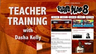 Piano Slam 8 Dasha Kelly Teachers Workshop Part 1 of 2