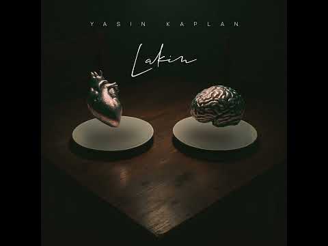 Yasin Kaplan - Lakin