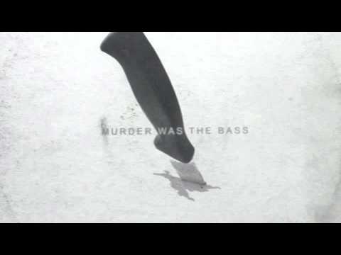 DK8 - Murder Was The Bass