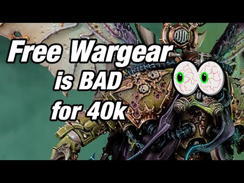 Free Wargear is bad for 40k