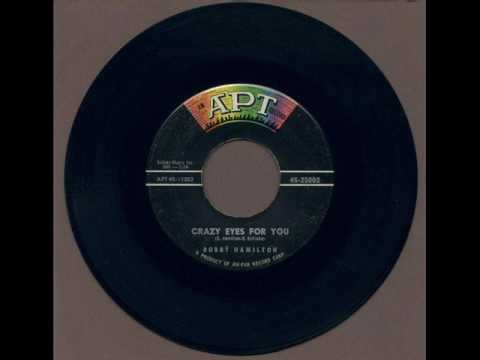 CRAZY EYES FOR YOU ~ Bobby Hamilton (1958)
