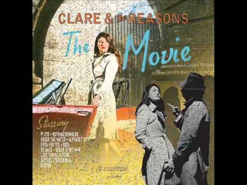 Clare & The Reasons - Rodi .avi