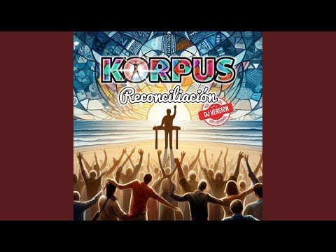 Reconciliación (DJ Version)