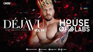 Download lagu DéjàVu Music - VOL 19 - House of Labs mp3