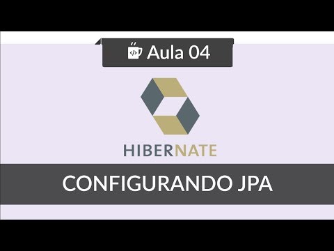 JPA com Hibernate 04 Configurando JPA