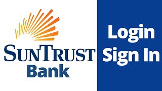 Suntrust Bank Online Login | Online Banking Account Login | www.suntrust.com