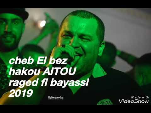 Cheb El Bez Staifi live 2019 avec Rabeh Benino raged fi bayassi 2019