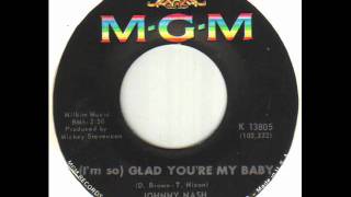 Johnny Nash - (I'm So Glad) You're My Baby.wmv