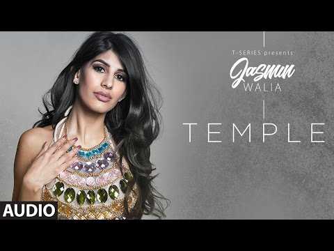 Temple Full Audio Song | Jasmin Walia | Latest Song 2017 | T-Series