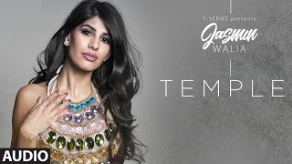 Temple Full Audio Song  Jasmin Walia  Latest Song 