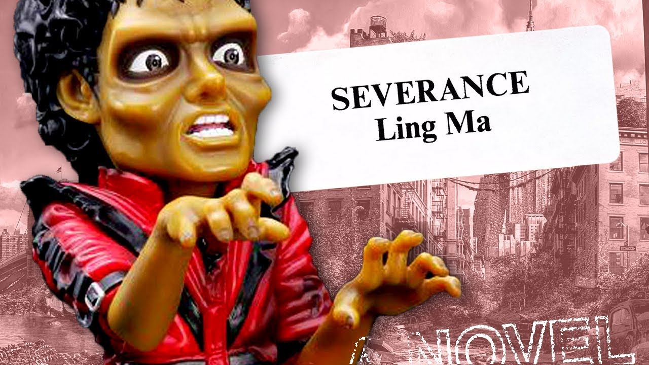 A Cozy Apocalypse and Millennial Zombies Made in China: Severance by Ling Ma