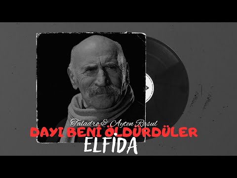 Taladro ft. Ayten Rasul & Ramiz Karaeski - Elfida (mix) #DayıBeniÖldürdüler