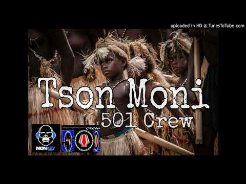 Tson Moni(2019)501 Crew (Official Audio)
