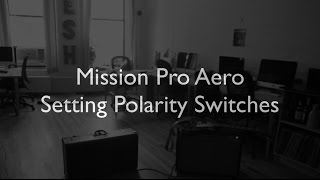 Video thumbnail for Mission Pro Aero Polarity Switches by James Lebihan