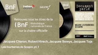 Jacques Charon, Robert Hirsch, Jacques Sereys, Jacques Toja - Les fourberies de Scapin, pt. 1