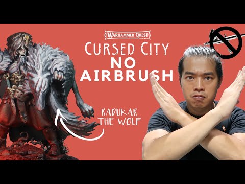 Warhammer Quest Cursed City Painting: NO AIRBRUSH Radukar the Wolf - Contrast Enemies