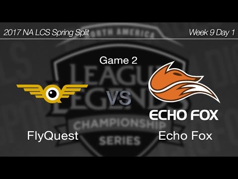 [ FlyQuest vs Echo Fox ] Game 2 - 2017 NA LCS Spring Week 9 Day 1 170325