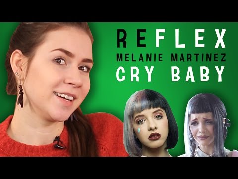 Melanie Martinez - Cry Baby (РЕФЛЕКС на клип)