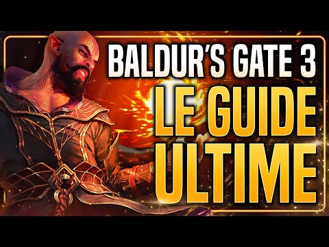 Comment VRAIMENT jouer à Baldur's Gate 3 - GUIDE COMPLET
