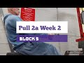 DVTV: Block 5 Pull 2a Wk 2