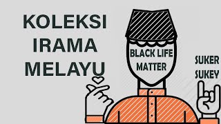Download lagu IRAMA MELAYU INSTRUMENTAL #BLACKLIFEMATTER mp3