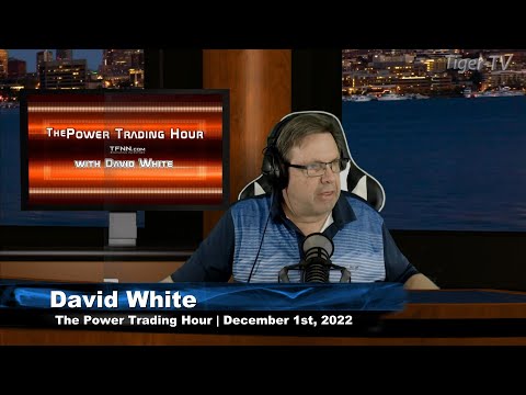 December 1st, Power Trading Hour on TFNN - 2022