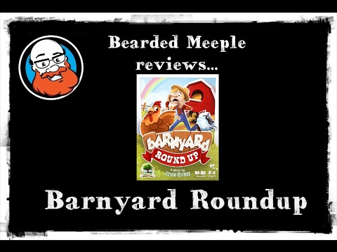 Bearded Meeple reviews : Barnyard Roundup