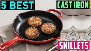 Top 5: Best Cast Iron Skillets 2025