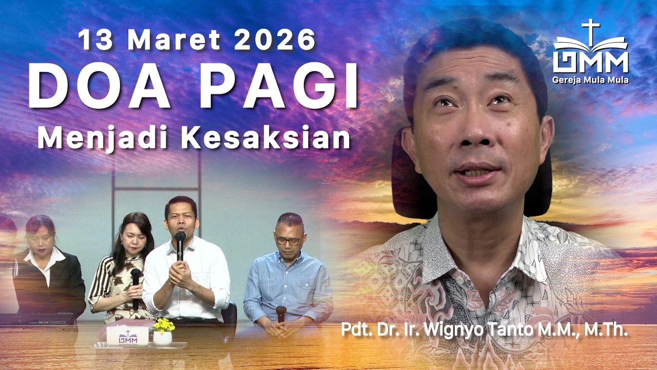 DOA PAGI | Menjadi Kesaksian – 13 Maret 2026 | Ps. Wignyo Tanto